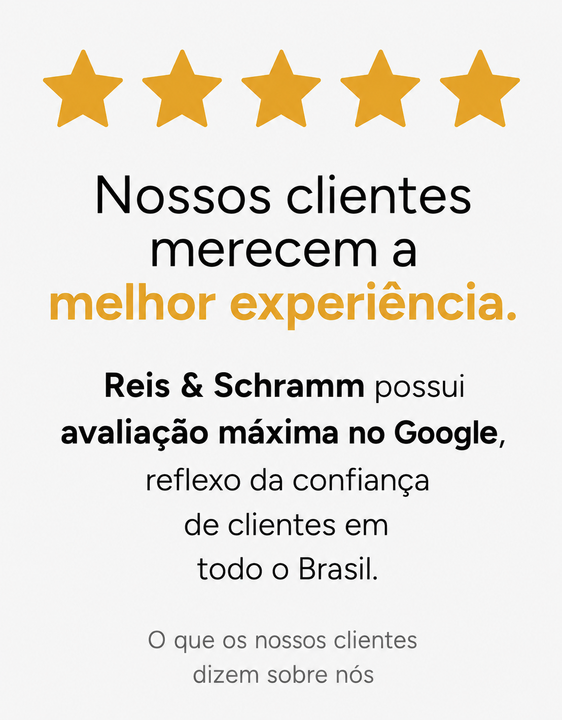 Avaliações de clientes do escritório Reis & Schramm Advogados no Google